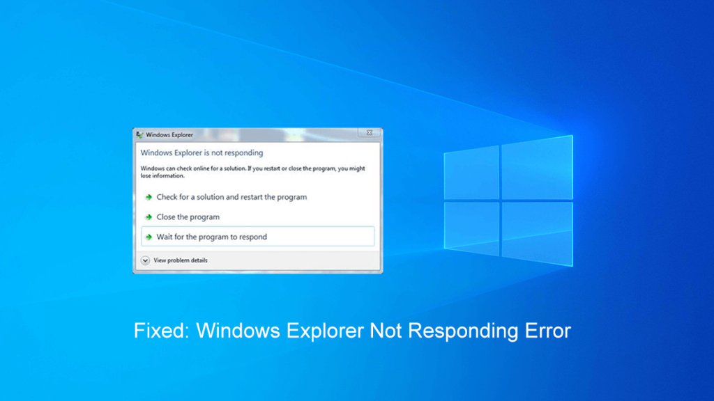 Windows explorer not responding